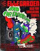 「ELLEGARDEN、韓国公演を含む3年ぶりのツアー【Bad For Education Tour II (2026)】開催」1枚目/1
