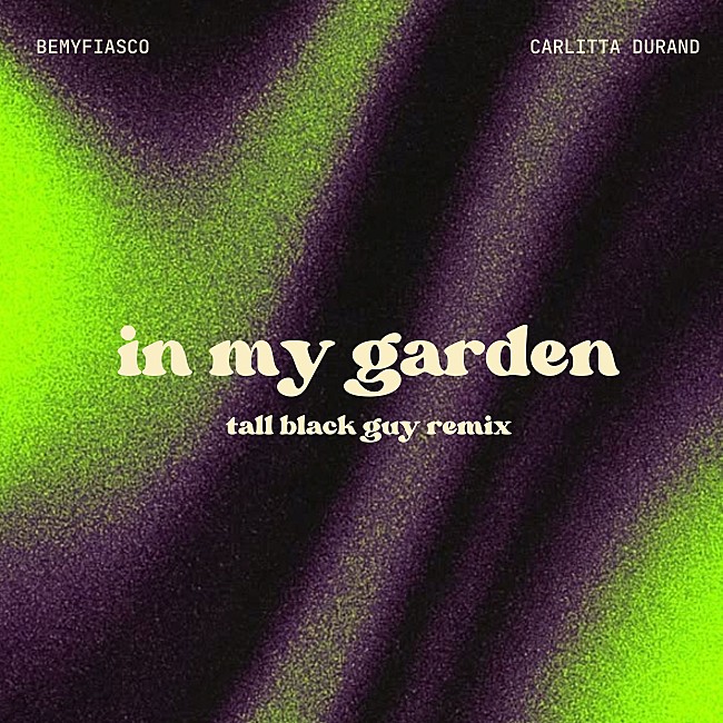 「初来日公演を控えるBeMyFiasco、ソウルフルな「In My Garden (Tall Black Guy Remix)」公開」1枚目/2