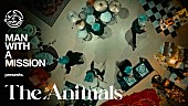 「MAN WITH A MISSION、鈴鹿央士がカメオ出演「The Animals」MVモチーフは“7つの大罪”」1枚目/3