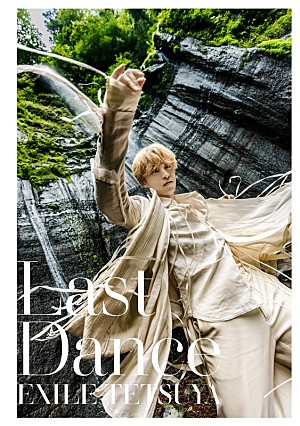 EXILE TETSUYA「EXILE TETSUYA、最初で最後の写真集『LAST DANCE』表紙3種を公開」