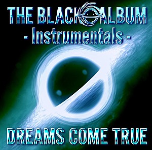 DREAMS COME TRUE「DREAMS COME TRUE、初インストAL『THE BLACK ○ ALBUM - Instrumentals -』CDリリース決定」