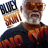 「ブルーイ（Incognito）、4枚目のソロアルバム『Skint』配信リリース＆MV公開」1枚目/2