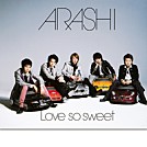 嵐「Love so sweet」