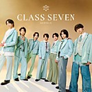 CLASS SEVEN「心にキスをした」