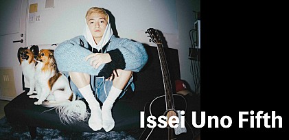 ＜インタビュー＞Issei Uno Fifth “ありのままでやってみることも大切” ――1stアルバム『Dear Mama』で届ける “Be Myself”のメッセージ